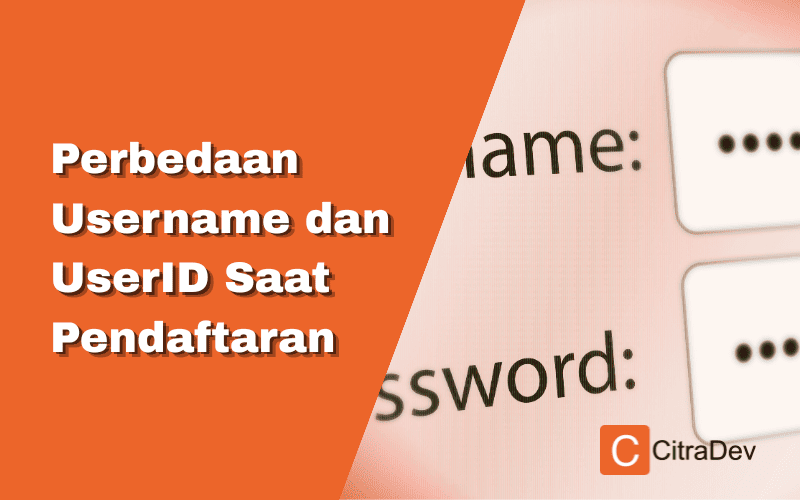 Perbedaan Username dan UserID Saat Pendaftaran
